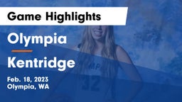 Olympia  vs Kentridge  Game Highlights - Feb. 18, 2023