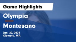 Olympia  vs Montesano  Game Highlights - Jan. 20, 2024