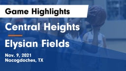 Central Heights  vs Elysian Fields  Game Highlights - Nov. 9, 2021