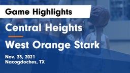 Central Heights  vs West Orange Stark  Game Highlights - Nov. 23, 2021