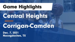 Central Heights  vs Corrigan-Camden  Game Highlights - Dec. 7, 2021