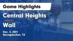 Central Heights  vs Wall  Game Highlights - Dec. 3, 2021