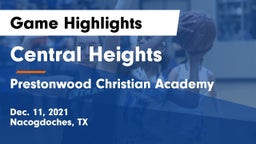 Central Heights  vs Prestonwood Christian Academy Game Highlights - Dec. 11, 2021