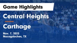 Central Heights  vs Carthage  Game Highlights - Nov. 7, 2023