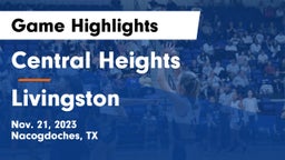 Central Heights  vs Livingston  Game Highlights - Nov. 21, 2023