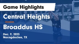Central Heights  vs Broaddus HS Game Highlights - Dec. 9, 2023