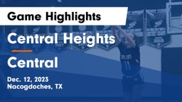 Central Heights  vs Central  Game Highlights - Dec. 12, 2023