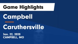 Campbell  vs Caruthersville  Game Highlights - Jan. 22, 2020