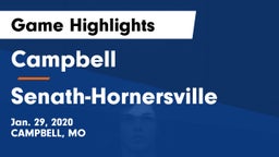 Campbell  vs Senath-Hornersville  Game Highlights - Jan. 29, 2020