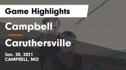 Campbell  vs Caruthersville  Game Highlights - Jan. 20, 2021