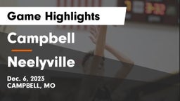 Campbell  vs Neelyville  Game Highlights - Dec. 6, 2023