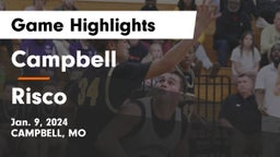 Campbell  vs Risco  Game Highlights - Jan. 9, 2024