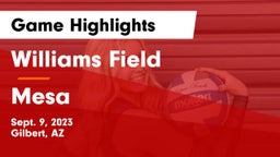 Williams Field  vs Mesa Game Highlights - Sept. 9, 2023