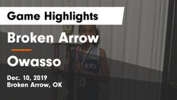 Broken Arrow  vs Owasso  Game Highlights - Dec. 10, 2019