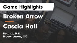 Broken Arrow  vs Cascia Hall  Game Highlights - Dec. 12, 2019