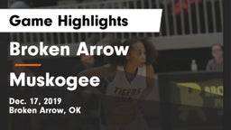 Broken Arrow  vs Muskogee  Game Highlights - Dec. 17, 2019