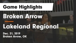 Broken Arrow  vs Lakeland Regional  Game Highlights - Dec. 21, 2019