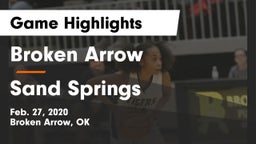 Broken Arrow  vs Sand Springs  Game Highlights - Feb. 27, 2020