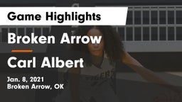 Broken Arrow  vs Carl Albert Game Highlights - Jan. 8, 2021