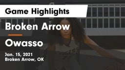 Broken Arrow  vs Owasso Game Highlights - Jan. 15, 2021