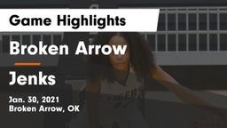 Broken Arrow  vs Jenks  Game Highlights - Jan. 30, 2021