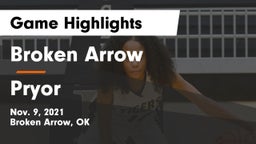 Broken Arrow  vs Pryor  Game Highlights - Nov. 9, 2021