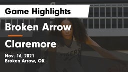 Broken Arrow  vs Claremore  Game Highlights - Nov. 16, 2021
