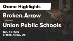 Broken Arrow  vs Union Public Schools Game Highlights - Jan. 14, 2022