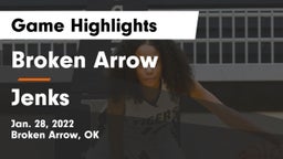 Broken Arrow  vs Jenks  Game Highlights - Jan. 28, 2022