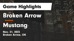 Broken Arrow  vs Mustang  Game Highlights - Nov. 21, 2023