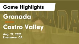Granada  vs Castro Valley  Game Highlights - Aug. 29, 2023