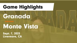 Granada  vs Monte Vista  Game Highlights - Sept. 7, 2023