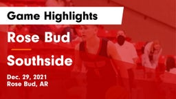Rose Bud  vs Southside  Game Highlights - Dec. 29, 2021