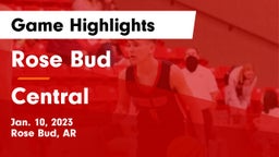 Rose Bud  vs Central  Game Highlights - Jan. 10, 2023