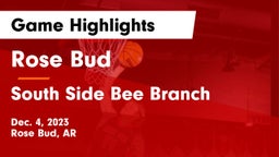 Rose Bud  vs South Side Bee Branch Game Highlights - Dec. 4, 2023