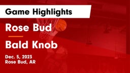 Rose Bud  vs Bald Knob  Game Highlights - Dec. 5, 2023