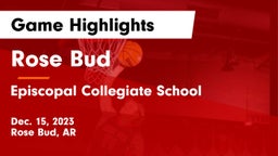 Rose Bud  vs Episcopal Collegiate School Game Highlights - Dec. 15, 2023