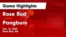 Rose Bud  vs Pangburn  Game Highlights - Jan. 16, 2024