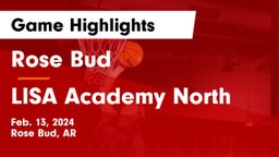 Rose Bud  vs LISA Academy North Game Highlights - Feb. 13, 2024