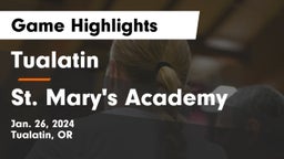 Tualatin  vs St. Mary's Academy  Game Highlights - Jan. 26, 2024