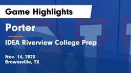 Porter  vs IDEA Riverview College Prep Game Highlights - Nov. 14, 2023