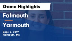 Falmouth  vs Yarmouth Game Highlights - Sept. 6, 2019