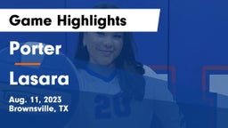 Porter  vs Lasara Game Highlights - Aug. 11, 2023