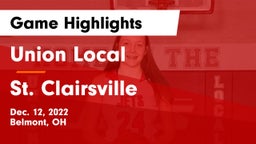 Union Local  vs St. Clairsville  Game Highlights - Dec. 12, 2022