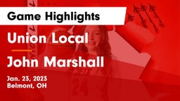 Union Local  vs John Marshall  Game Highlights - Jan. 23, 2023