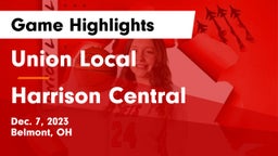 Union Local  vs Harrison Central  Game Highlights - Dec. 7, 2023