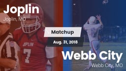Matchup: Joplin  vs. Webb City  2018