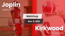 Matchup: Joplin  vs. Kirkwood  2019