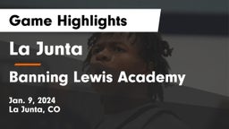 La Junta  vs Banning Lewis Academy  Game Highlights - Jan. 9, 2024