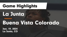 La Junta  vs Buena Vista Colorado Game Highlights - Jan. 19, 2024